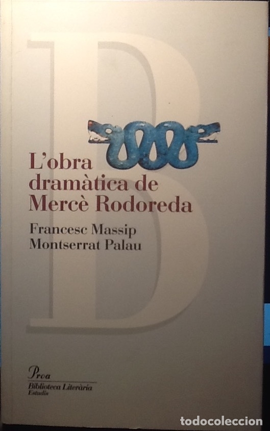 Libros de segunda mano: Lobra dram&agrave;tica de Merc&eacute; Rodoreda (descatalogado) - Foto 1
