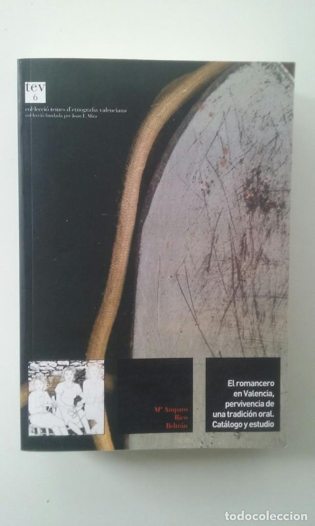 Second hand books: El romancero en Valencia, pervivencia de una tradici&oacute;n oral - M&ordf; Amparo Rico Beltr&aacute;n