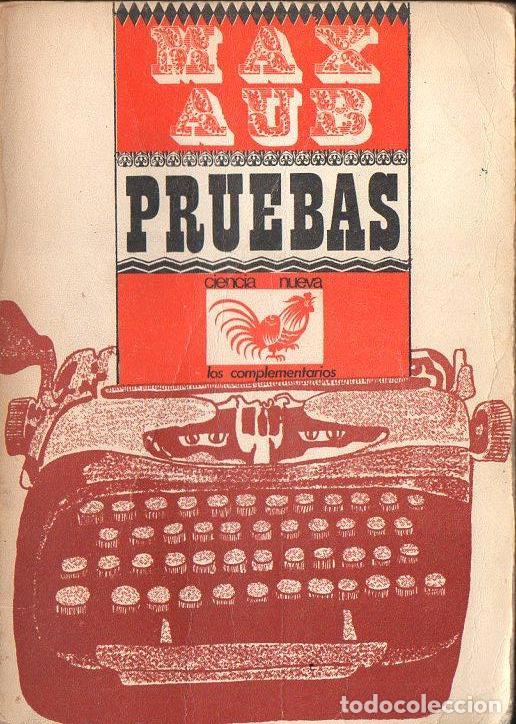 Libros de segunda mano: MAX AUB : PRUEBAS (CIENCIA NUEVA, 1967) - Foto 1