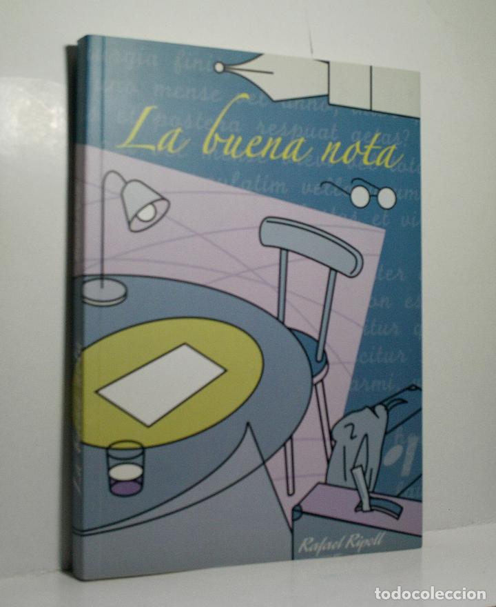 Gebrauchte B&uuml;cher: LA BUENA NOTA. RIPOLL Rafael. 2003