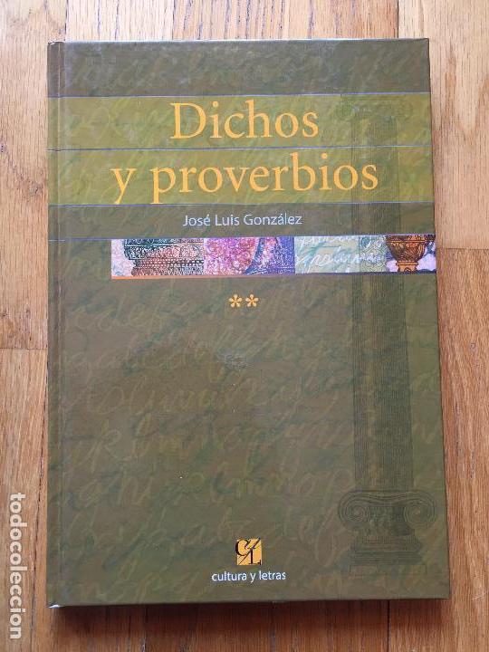 Libros de segunda mano: DICHOS Y PROVERBIOS 2 Jose Luis Gonzalez - Foto 1