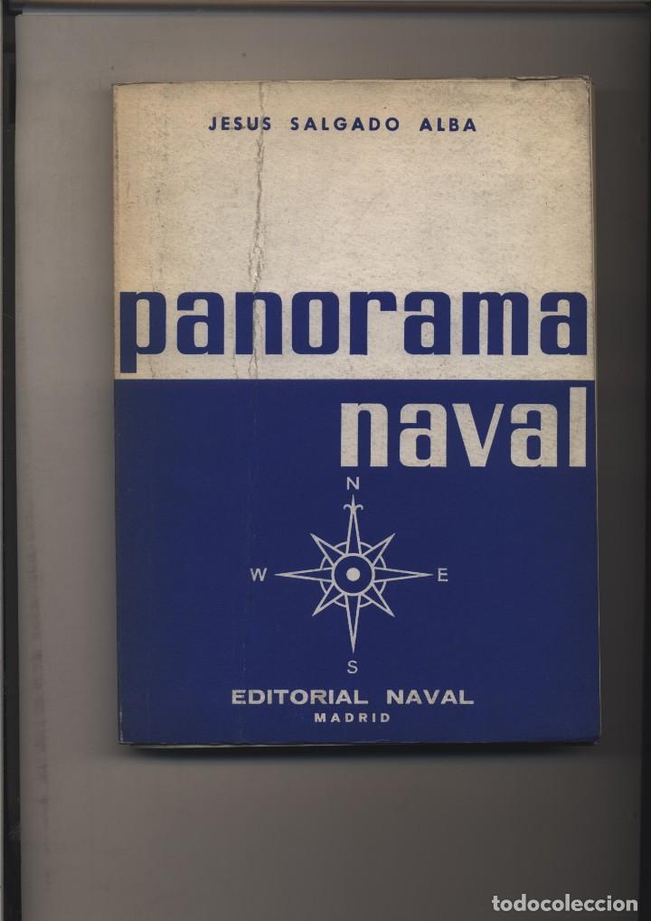 Libros de segunda mano: PANORAMA NAVAL  JESUS SALGADO ALBA  EDIT NAVAL    GASTOS DE ENVIO GRATIS - Foto 1