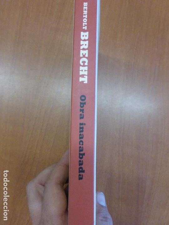 Libros de segunda mano: Obra inacabada - Brecht, Bertolt - Ediciones La U&ntilde;a Rota, 2011 - Libros Robados - Foto 2
