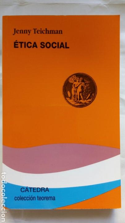 Libros de segunda mano: &Eacute;tica social. Jenny Teichman. - Foto 1