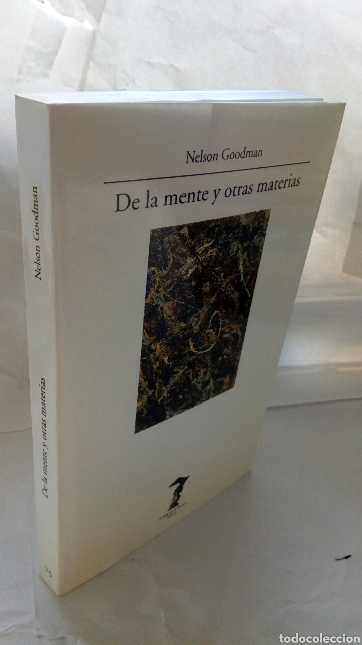 Libros de segunda mano: De la mente y otras materias. Nelson Goodman. - Foto 3