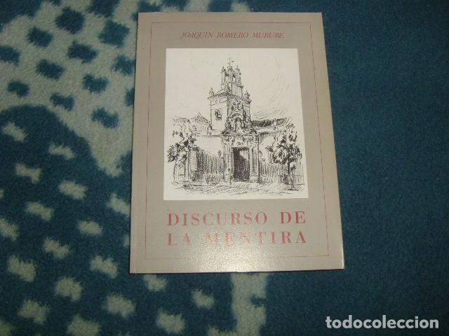 Libros de segunda mano: DISCURSO DE LA MENTIRA  JOAQUIN ROMERO MURUBE - Foto 1