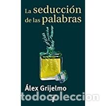 Libros de segunda mano: LA SEDUCCI&Oacute;N DE LAS PALABRAS Alex Grijelmo - Foto 1