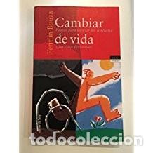 Libros de segunda mano: CAMBIAR DE VIDA Ferm&iacute;n Bouza - Foto 1