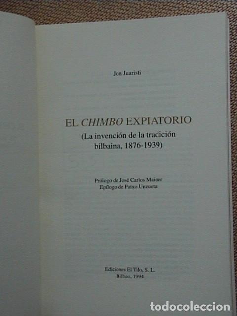 Libros de segunda mano: El Chimbo Expiatorio. Jon Juaristi - Foto 2