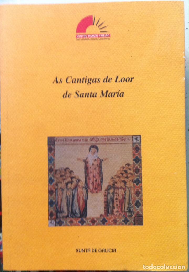 Libros de segunda mano: As Cantigas de Loor de Santa Mar&iacute;a. 2004