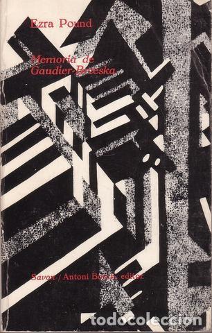 Libros de segunda mano: POUND, EZRA: MEMORIA DE GAUDIER-BRZESKA - Foto 1