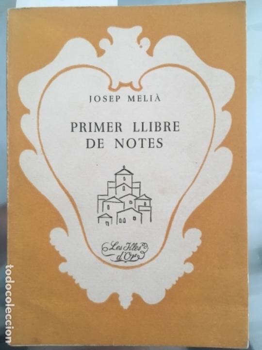Libros de segunda mano: PRIMER LLIBRE DE NOTES, MELI&Agrave;, JOSEP, 1967 - Foto 1