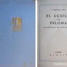 Libros de segunda mano: EL ÁGUILA Y LA PALOMA. UN ESTUDIO DE CONTRASTES.[ST TERESA DE ÁVILA, ST TERESA DE LISIEUX...]. 1945.
