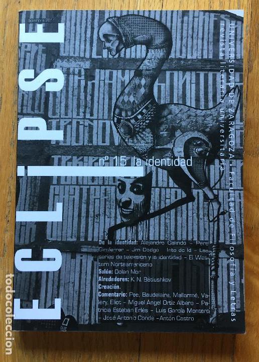 Libros de segunda mano: ECLIPSE REVISTA LITERARIA, Numero 15 La identidad - Foto 1