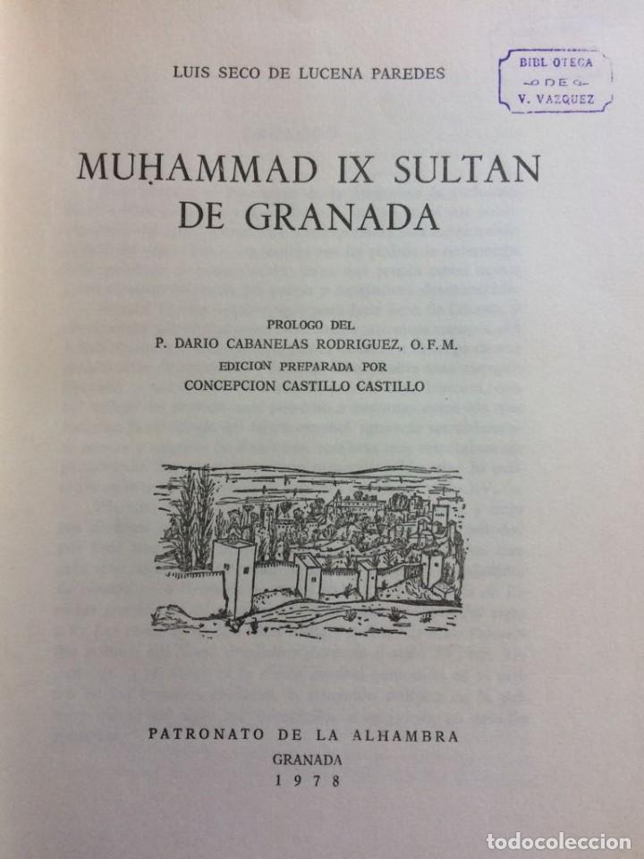 Libros de segunda mano: MUHAMMAD IX SULTAN DE GRANADA &ndash; LUIS SECO DE LUCENA PAREDES - Foto 4
