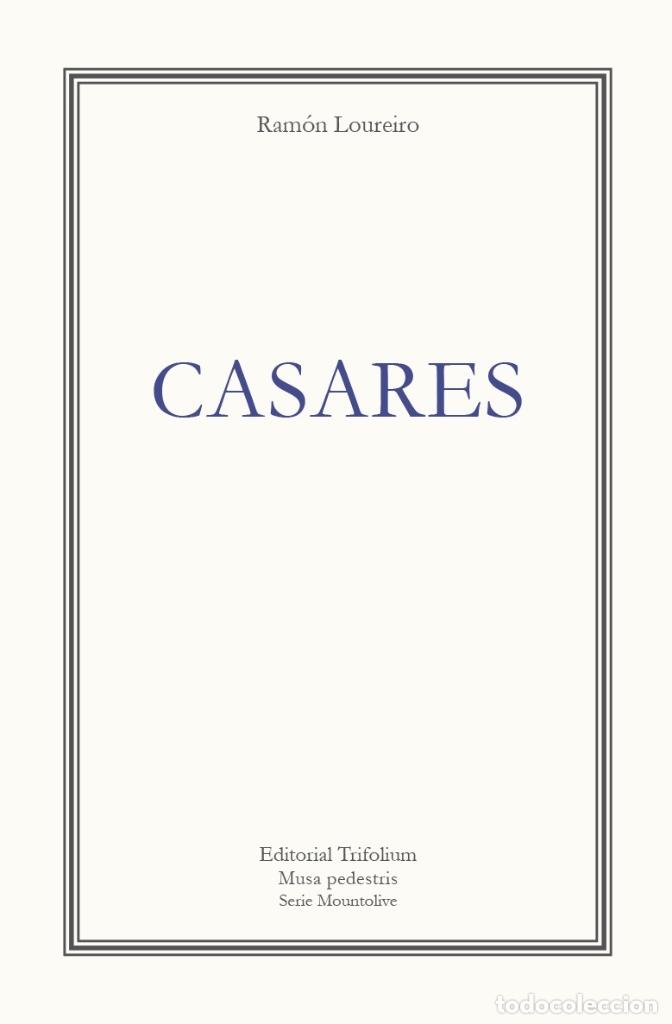 Libros de segunda mano: CASARES. RAM&Oacute;N LOUREIRO (2017) - Foto 1