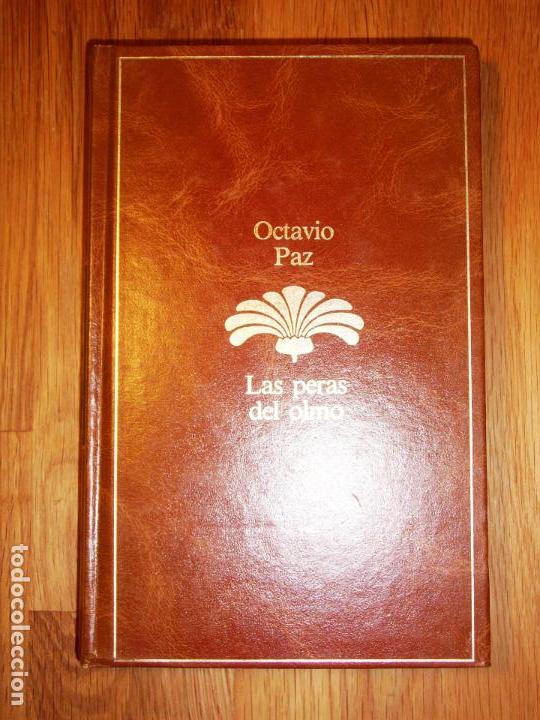 Libros de segunda mano: PAZ, Octavio. Las peras del olmo (Antolog&iacute;a Literaria) - Foto 1