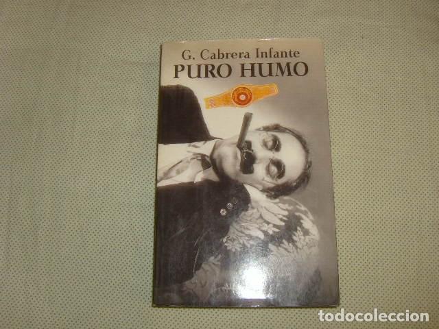 Libros de segunda mano: PURO HUMO , G. CABRERA INFANTE - Foto 1