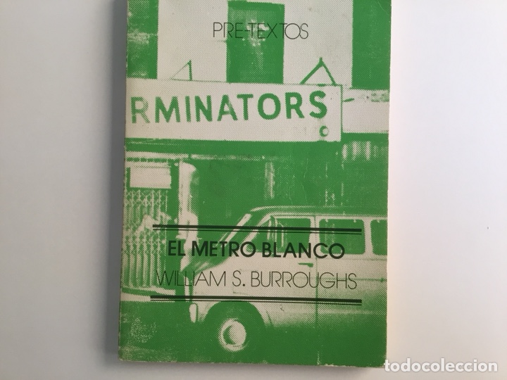 Libros de segunda mano: El metro blanco, de William S.Burroughs. Pretexto - Foto 1