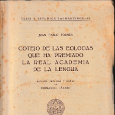 Libros de segunda mano: COTEJO DE LAS ÉGLOGAS QUE HA PREMIADO LA REAL ACADEMIA DE LA LENGUA (FORNER 1951) SIN USAR. Lote 131442590