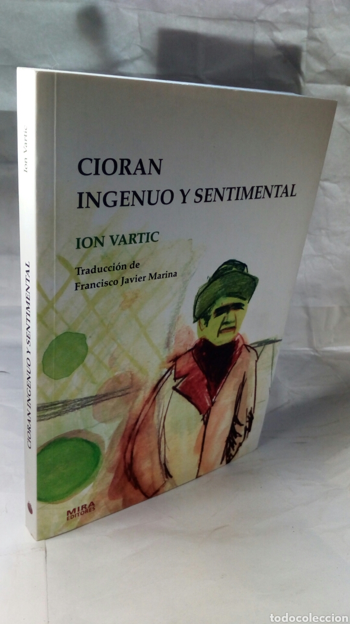 Libros de segunda mano: Cioran Ingenuo y Sentimental. Ion Vartic. - Foto 7
