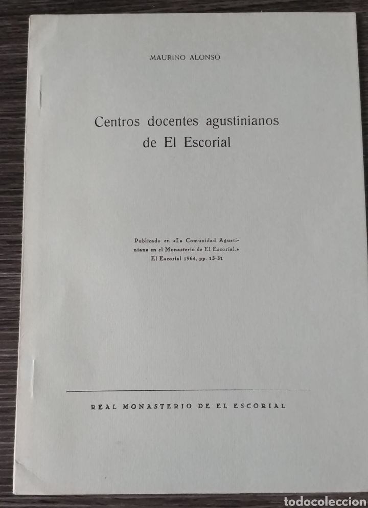Centros docentes agustinianos de El Escorial Maurino Alonso