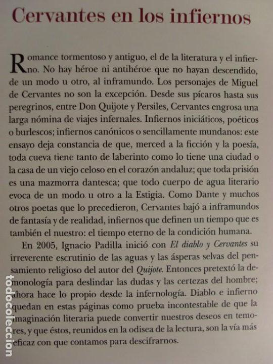 Libros de segunda mano: CERVANTES EN LOS INFIERNOS / Ignacio Padilla / 1&ordf; edici&oacute;n 2011 - Foto 5