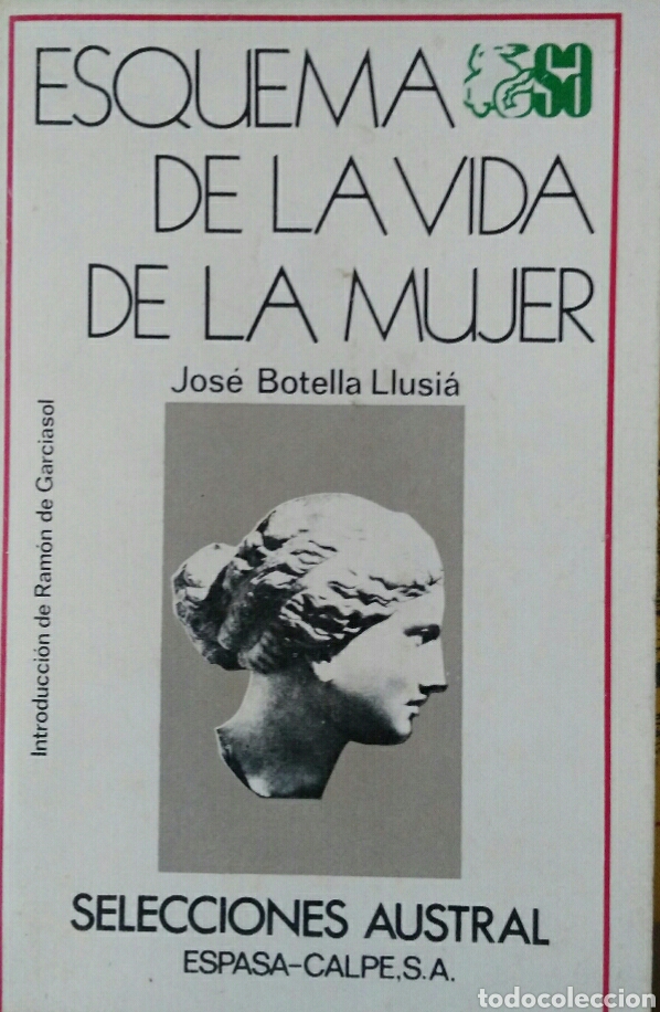 Livros em segunda m&atilde;o: Esquema de la vida de la mujer. Jos&eacute; Botella Lluis&aacute;.