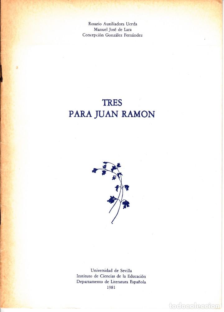 Libri di seconda mano: TRES PARA JUAN RAM&Oacute;N. (PREMIOS DEL CONCURSO LITERARIO ENTRE ALUMNOS DE COU) UNIVERSIDAD SEVILLA 1981