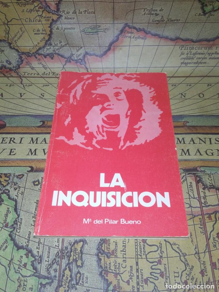 Libros de segunda mano: LA INQUISICION - MARIA DEL PILAR BUENO - Foto 1