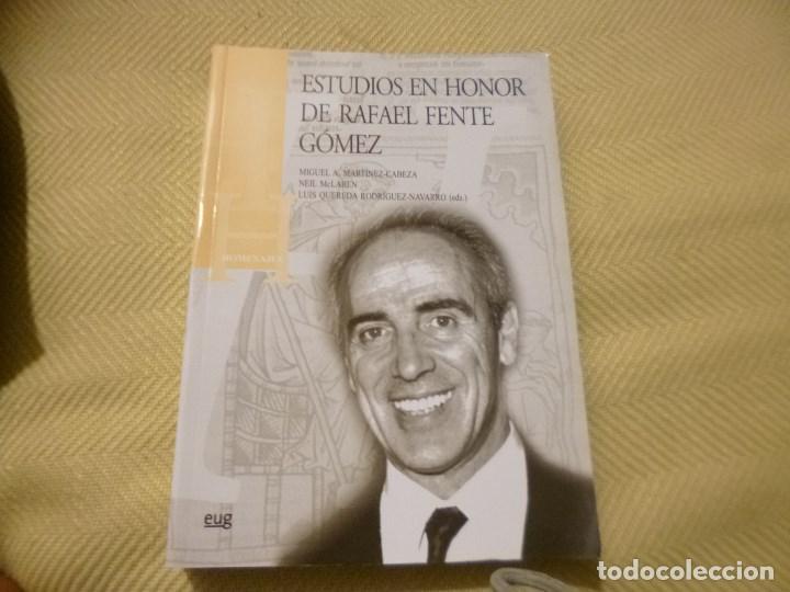 Livres d'occasion: Estudios en honor de Rafael Fente G&oacute;mez. - Mart&iacute;nez Cabeza, Miguel A., Neil McLaren y Quereda Rodr&iacute;g