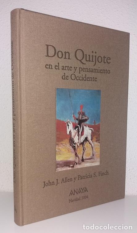 Libri di seconda mano: Allen, J.; Finch, P.: Don Quijote en el arte y pensamiento de Occidente (Anaya) (lb)