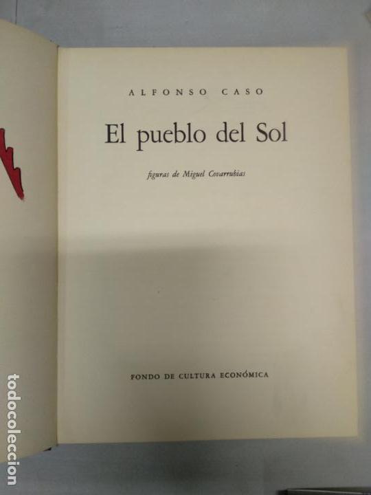 Libros de segunda mano: EL PUEBLO DEL SOL - ALFONSO CASO - Foto 2