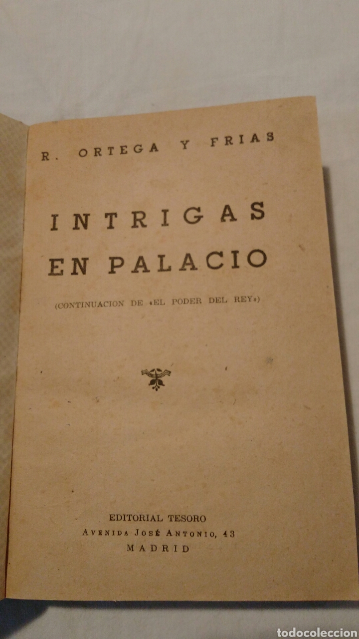 Libros de segunda mano: LIBRO, INTRIGAS EN PALACIO, R.ORTEGA Y FRIAS, 1946 - Foto 3
