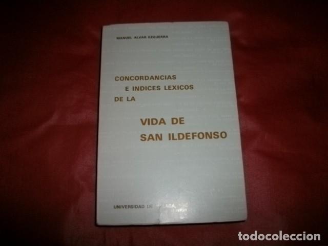 Libros de segunda mano: CONCORDANCIAS E &Iacute;NDICES L&Eacute;XICOS DE LA VIDA DE SAN ILDEFONSO - Manuel Alvar Ezquerra - Foto 1