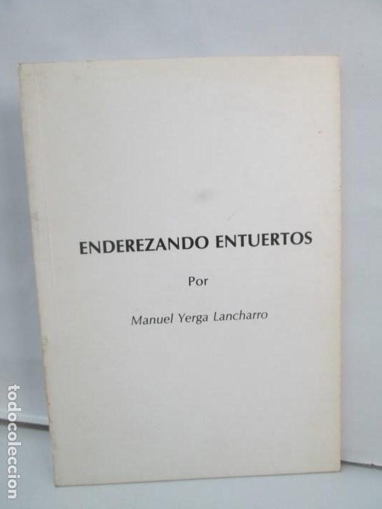 Livres d'occasion: ENDEREZANDO ENTUERTOS. MANUEL YRGA LANCHARRO. 1987. VER FOTOGRAFIAS ADJUNTAS