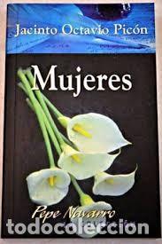 Libros de segunda mano: Mujeres. Jacinto Octavio Pic&oacute;n - Foto 1