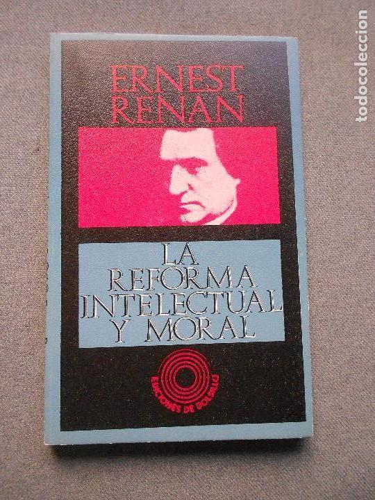 Libros de segunda mano: LA REFORMA INTELECTUAL Y MORAL - Foto 1
