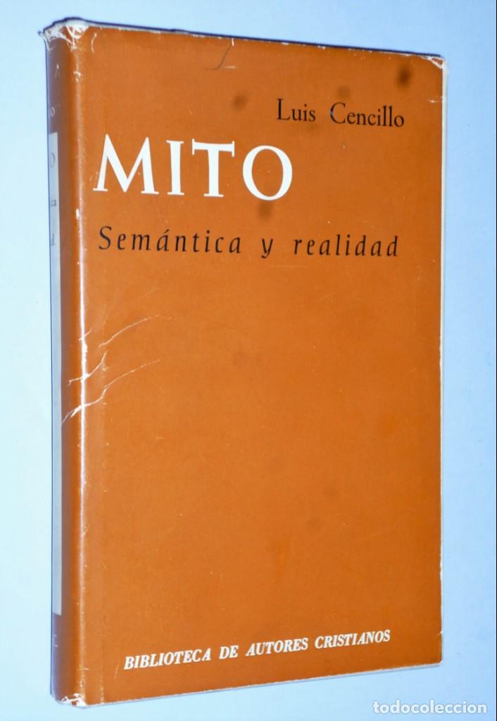 Libros de segunda mano: MITO, SEM&Aacute;NTICA Y REALIDAD - Foto 1