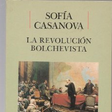 Libros de segunda mano: LA REVOLUCIÓN BOLCHEVISTA SOFIA CASANOVA 1990 ... NNI. Lote 389228744