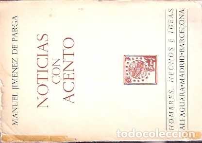 Libros de segunda mano: Noticias con acento - Jimenez de Parga, Manuel - Foto 1