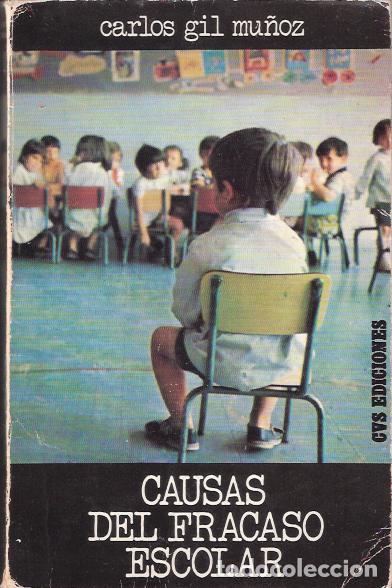 Libros de segunda mano: Causas del fracaso escolar - Gil Mu&ntilde;oz, Carlos - Foto 1