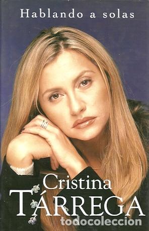 Libros de segunda mano: Hablando a solas - T&aacute;rrega, Cristina - Foto 1