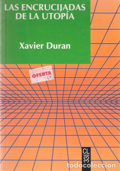 Libros de segunda mano: Las encrucijadas de la autop&iacute;a - Duran, Xavier - Foto 1
