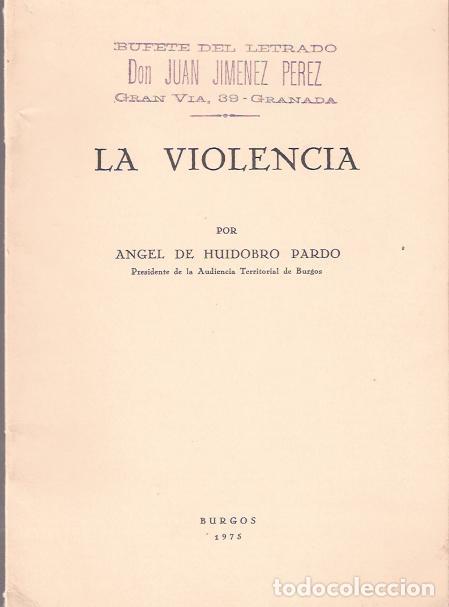 Libros de segunda mano: La violencia - Huidobro Pardo, Angel de - Foto 1