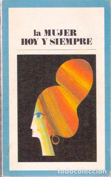 Libros de segunda mano: La mujer hoy y siempre - VV. AA. - Foto 1