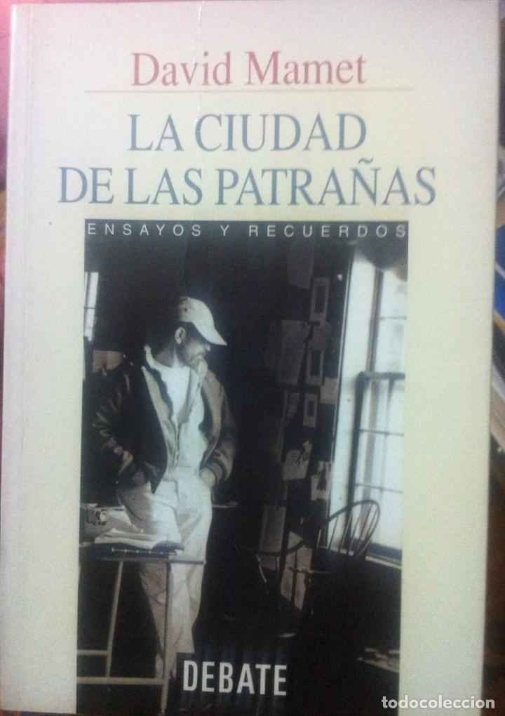 Libros de segunda mano: David Mamet. La CIUDAD de las PATRA&Ntilde;AS. 1996 - Foto 1