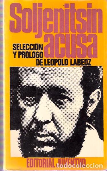 Libros de segunda mano: Soljenitsin acusa - Labedz, Leopold - Foto 1