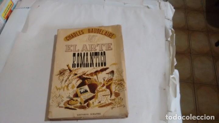 Libros de segunda mano: CHARLES BAUDELAIRE -- EL ARTE ROMANTICO - Foto 1