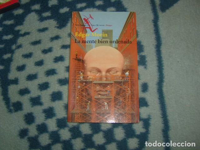 Libros de segunda mano: LA MENTE BIEN ORDENADA , EDGAR MORIN - Foto 1